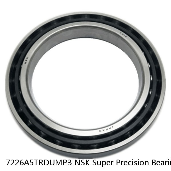 7226A5TRDUMP3 NSK Super Precision Bearings