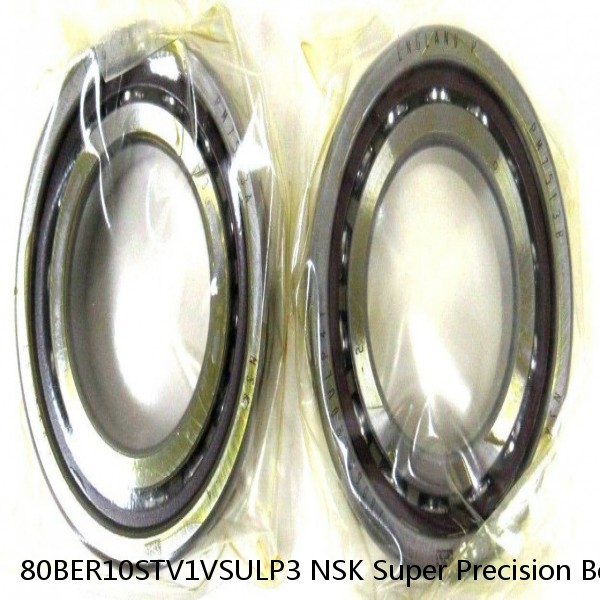 80BER10STV1VSULP3 NSK Super Precision Bearings